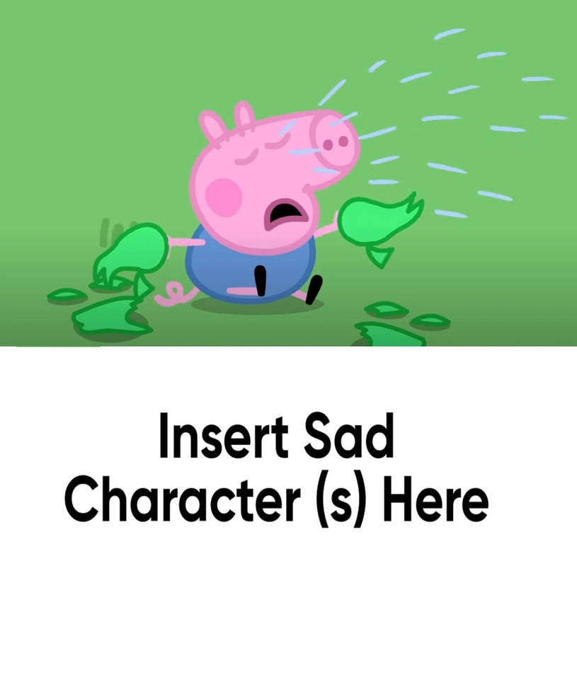 Who Feels Sorry For George Pig by KonatalitIzumi on DeviantArt