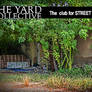 The yard iii