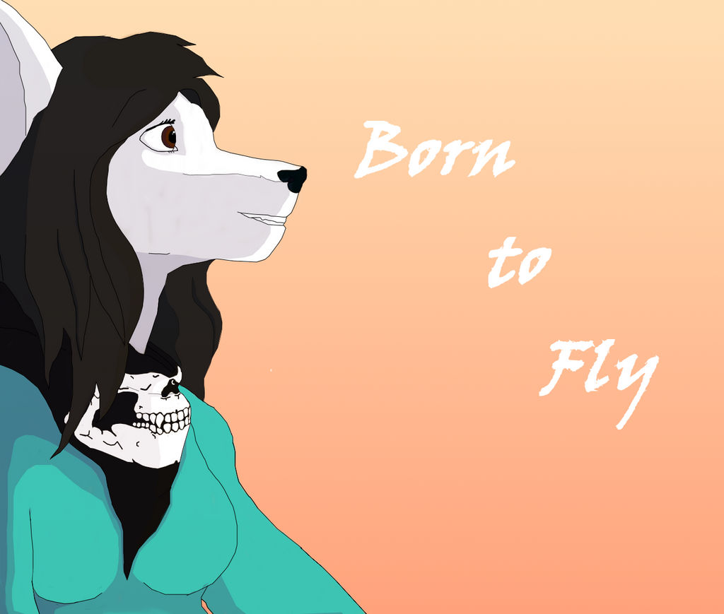 Born to Fly