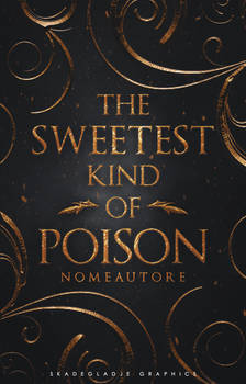 The Sweetest Kind of Poison - Wattpad BookCover