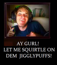PewDie likes Jigglypuffs.
