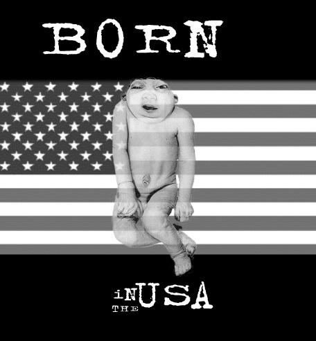 Born in the USA