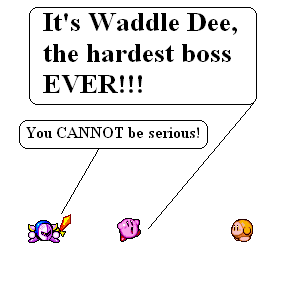 Hardest Boss Ever: Waddle Dee by Angikirby on DeviantArt