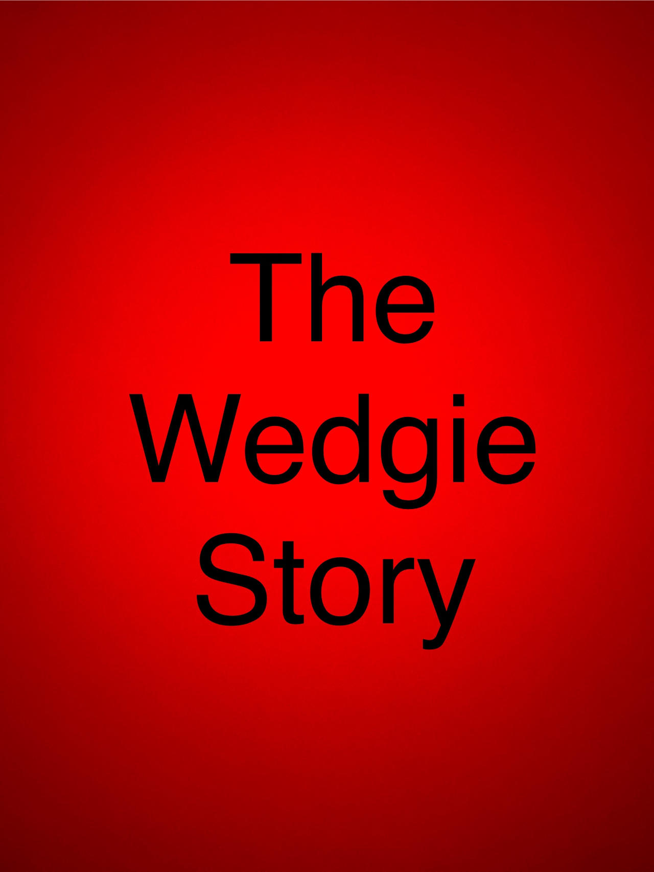 Wedies Text Wedgie story by randomdude618 on DeviantArt
