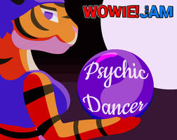 Psychic Dancer [WOWIE! Jam 3.0 Submission]