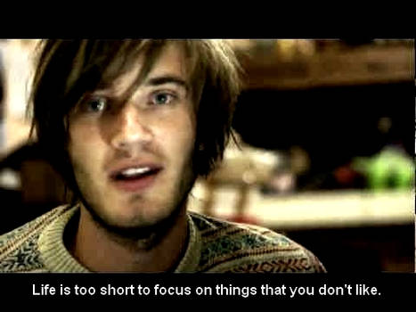 Just Pewds's Words of Wisdom