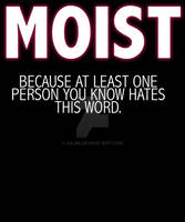 T-Shirt Design: Moist