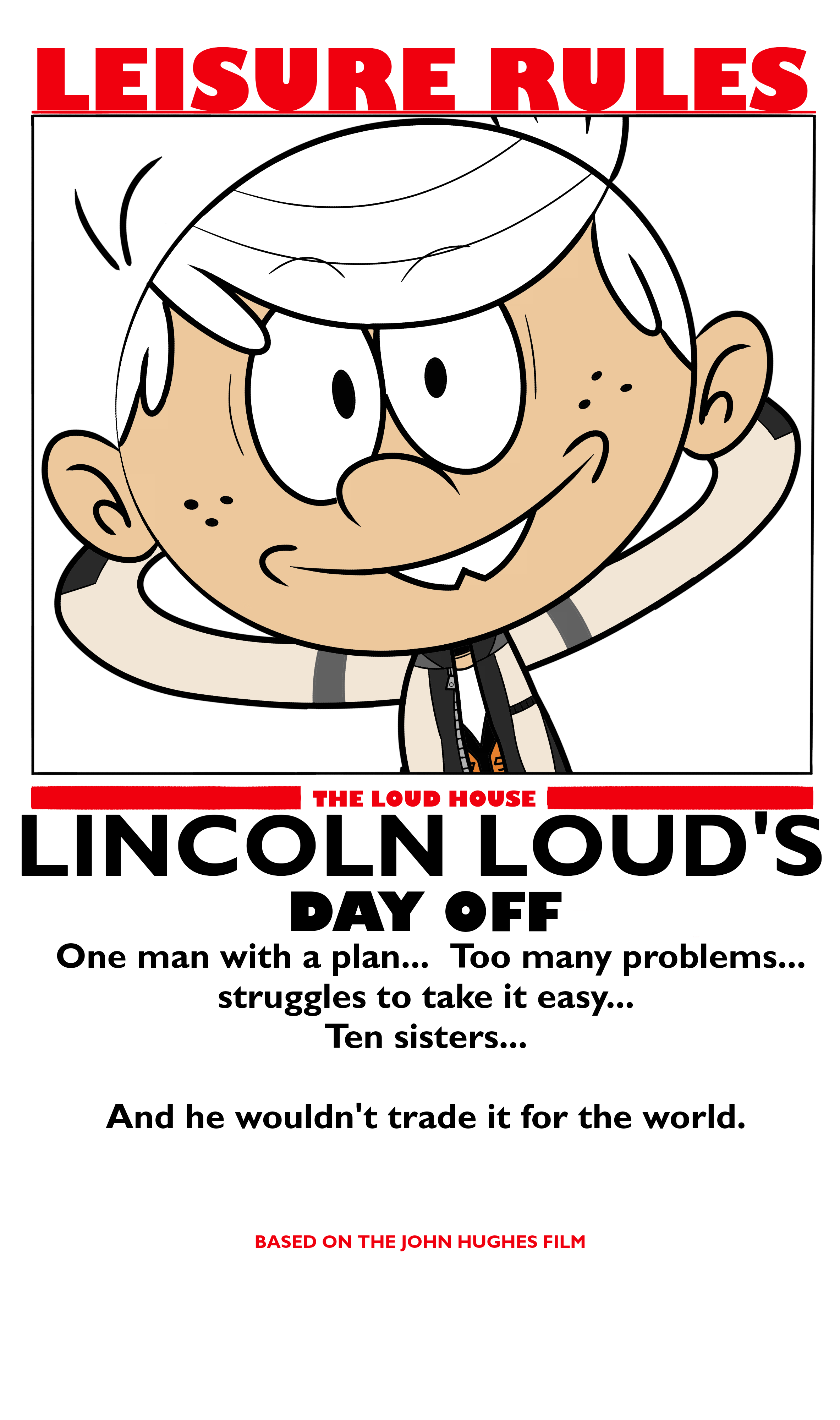 Lincoln Loud's Day Off