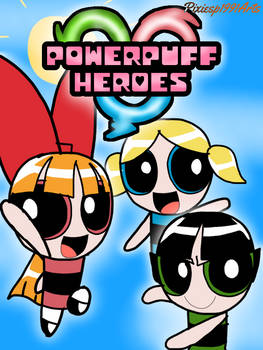 Powerpuff Heroes (Sonic Heroes parody)