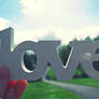 All you need is love.