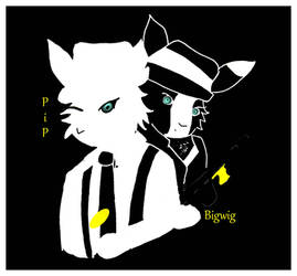 Pip and Bigwig