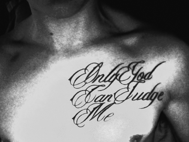 Only God Can Judge Me