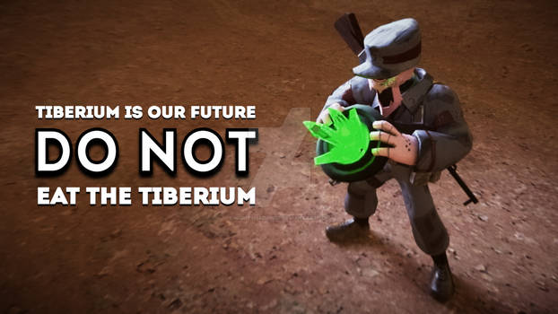 Please Do Not Eat The Tiberium