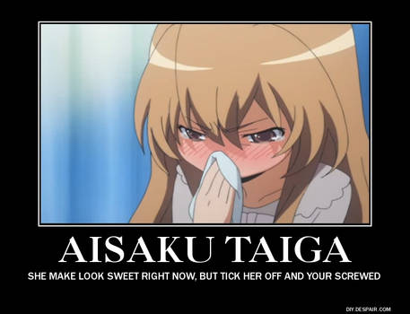 Taiga sweet motivational poster