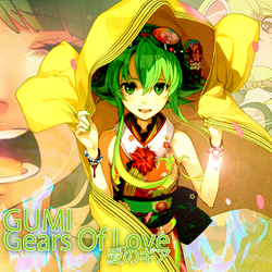 GUMI - Gears of Love