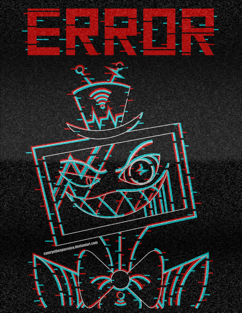 ERROR by CamrynTheSpaceAce on DeviantArt