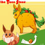 Eevee and The Taco Stone