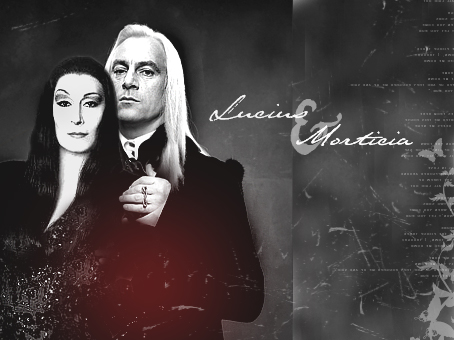 Lucius Malfoy  Morticia Addam