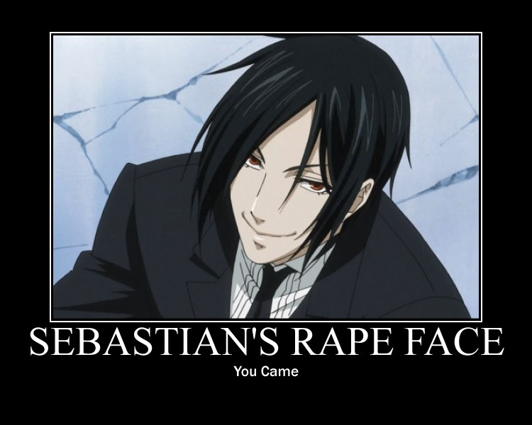 Sebastian's Rape Face