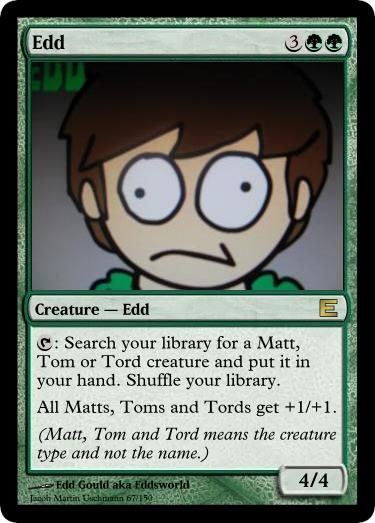 MtG: Edd