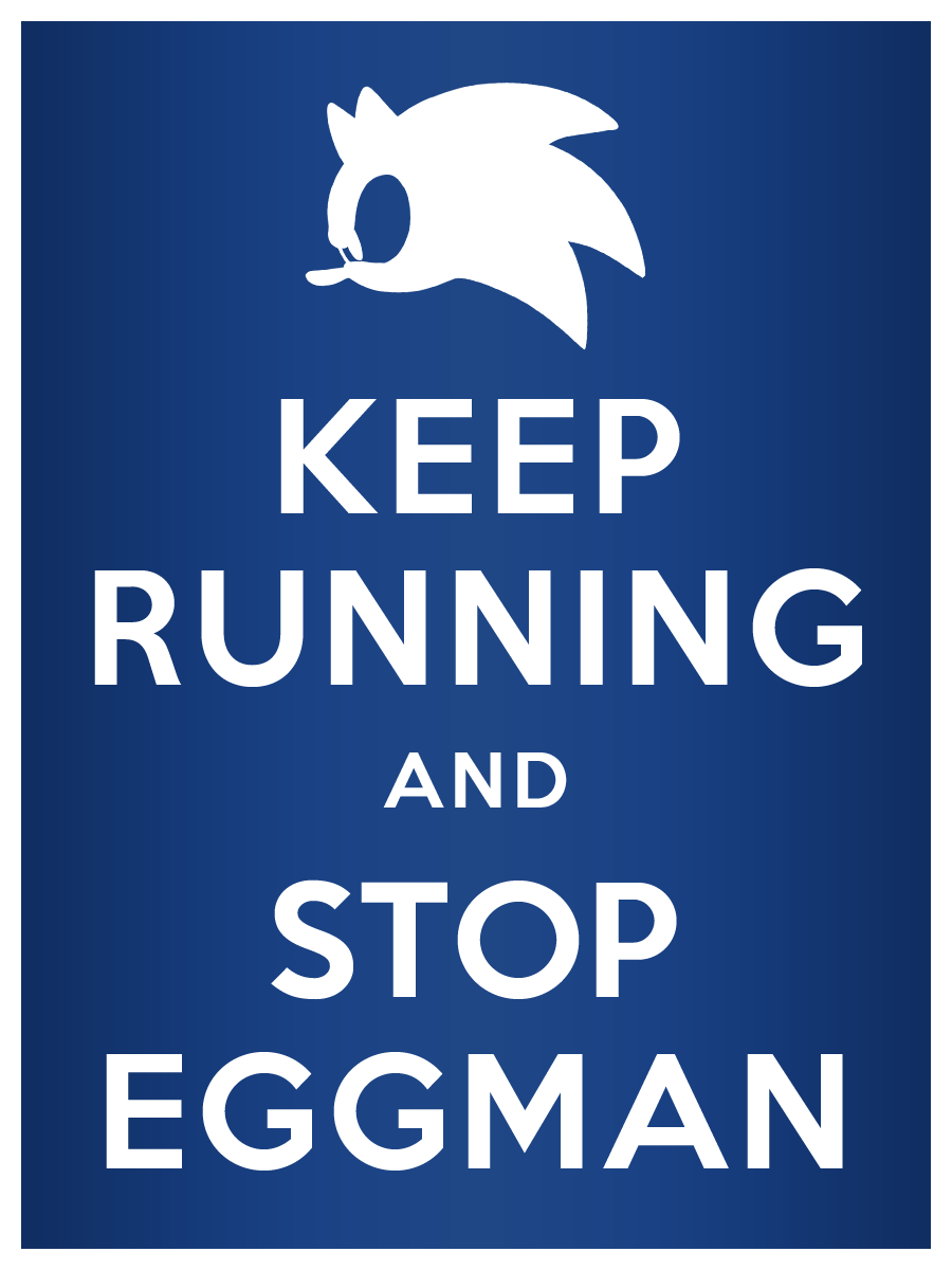 -Sonic- Keep Running, Stop Eggman