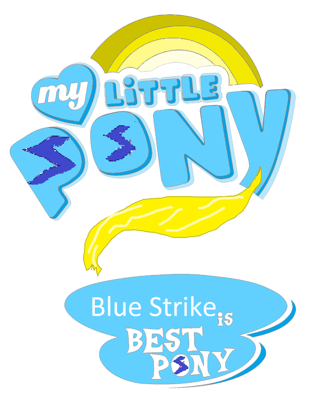 Bluer Strike is Best Pony