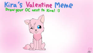 Kira's Valentine Meme