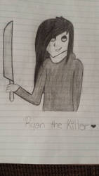 Ryan The Killer [Requested]