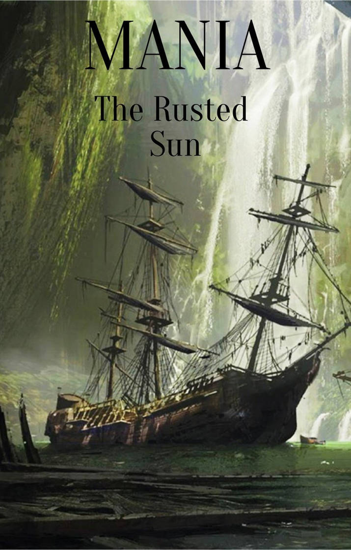 MANIA: The Rusted Sun by KID-Z4P on DeviantArt