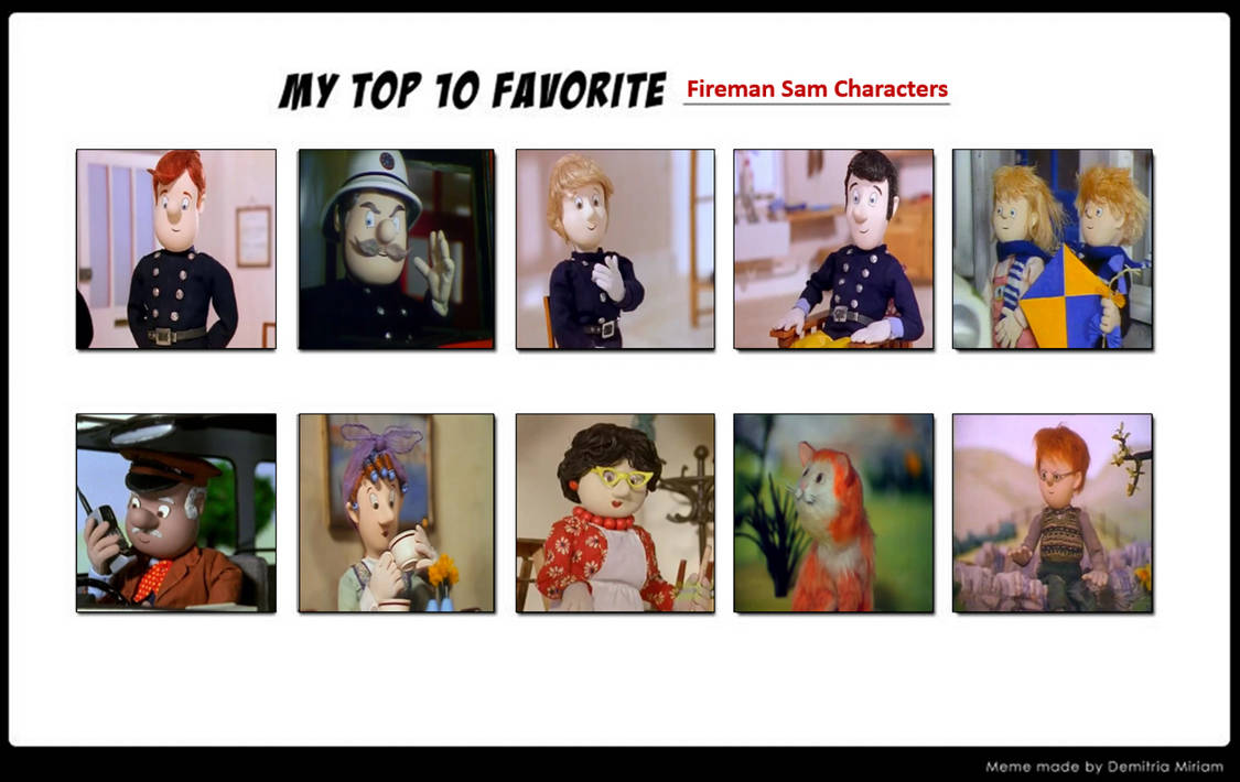 Top 10 Fireman Sam Characters by Media201055 on DeviantArt