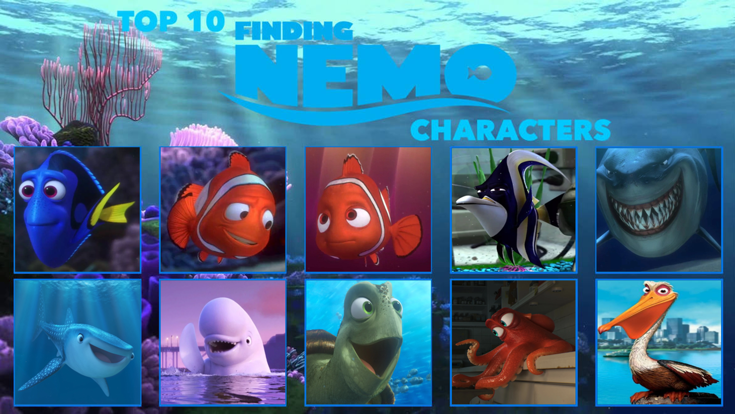 Top 10 Finding Nemo Characters by Media201055 on DeviantArt