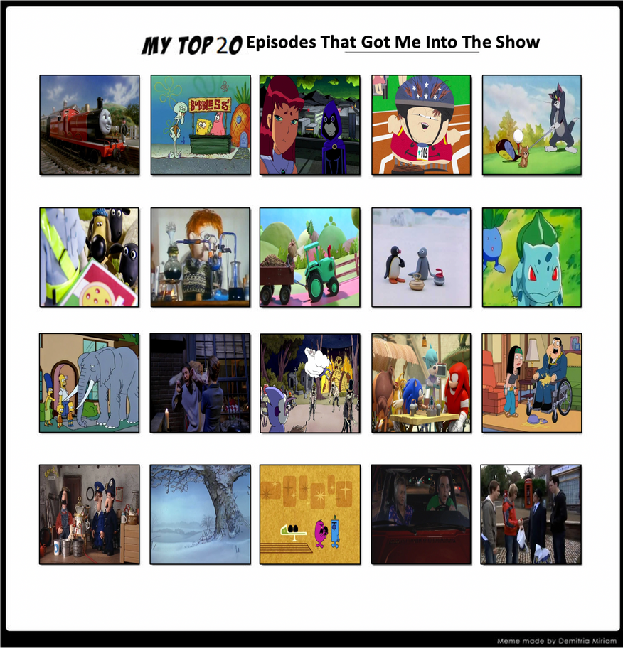 Deviantart Which Episode Top 20 Episodes That Got Me Into The Show by Media201055 on DeviantArt