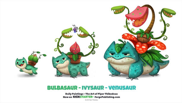 Daily 1316. Bulbasaur/ Ivysaur/ Venusaur