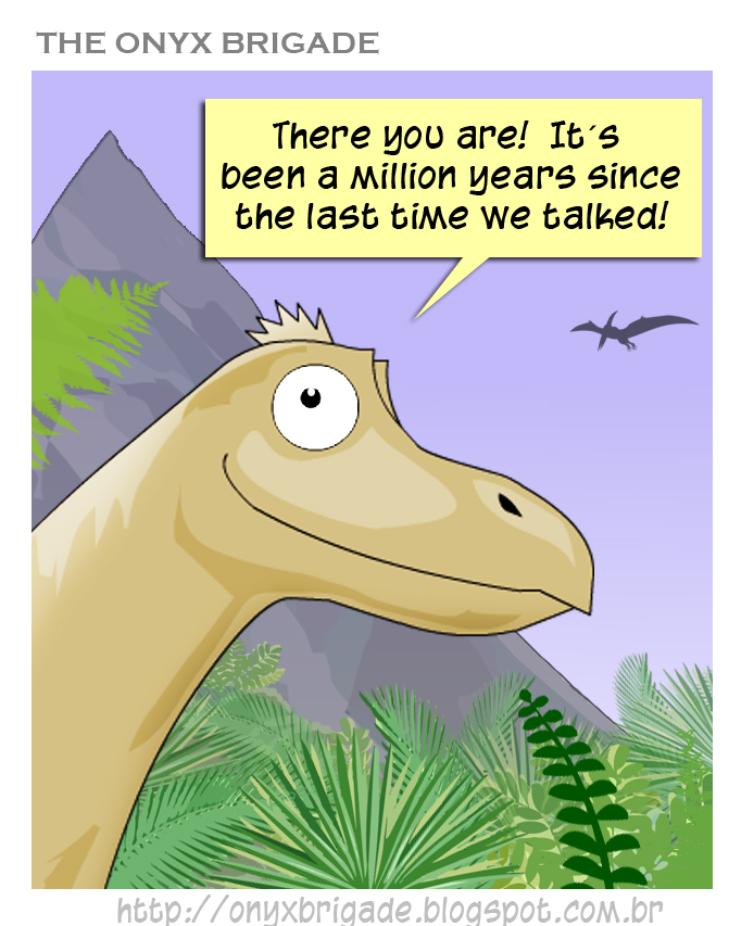 Its been a million years