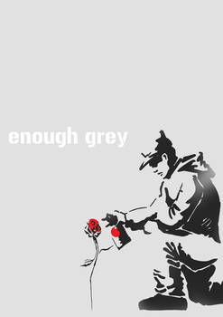 Enough Grey