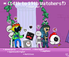 14th to 19th Watchers!