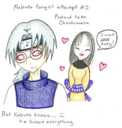 Kabuto Fangirl Attempt One