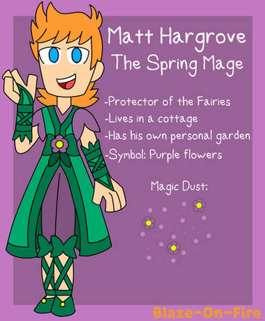 [EW Seasons AU] Matt, the Spring Mage