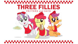 Three Fillies Fritters and Hays
