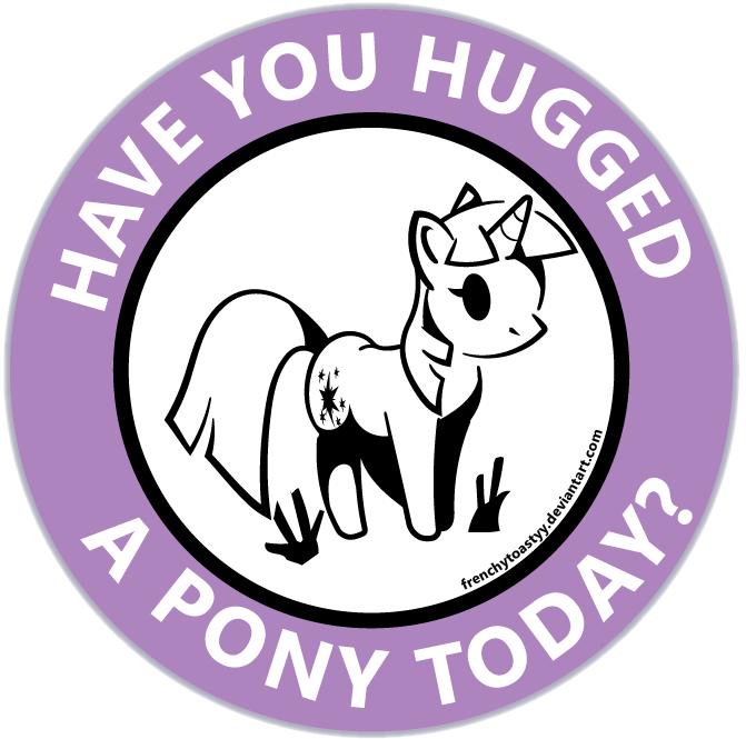 Hug A Pony Today!