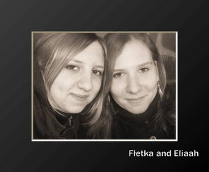 Fletka and Eliaah