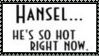 Hansel Is So Hot Stamp