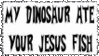 Dino Ate Jesus Fish Stamp by dA--bogeyman