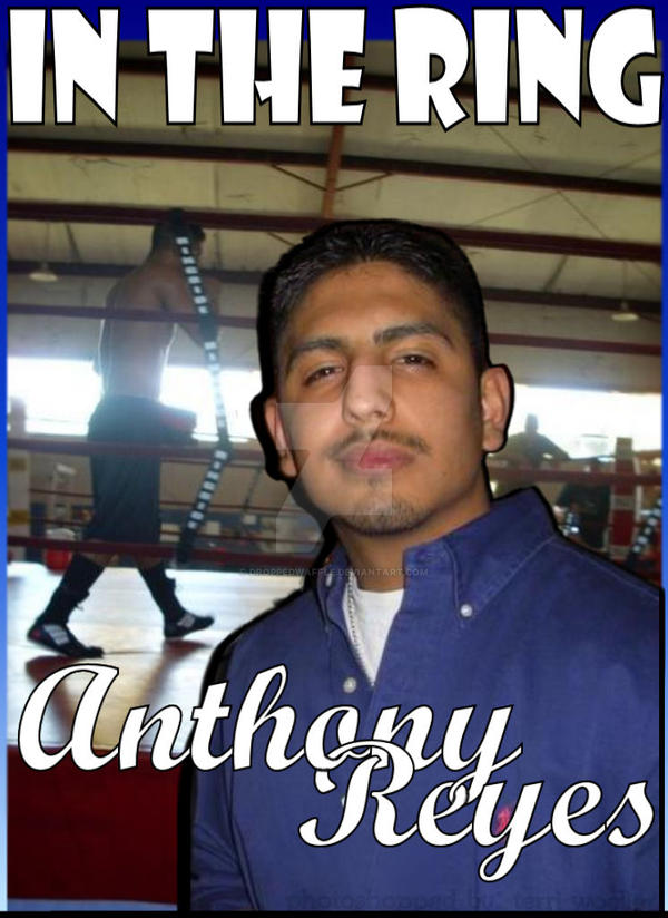 Anthony Reyes by droppedwaffle on DeviantArt