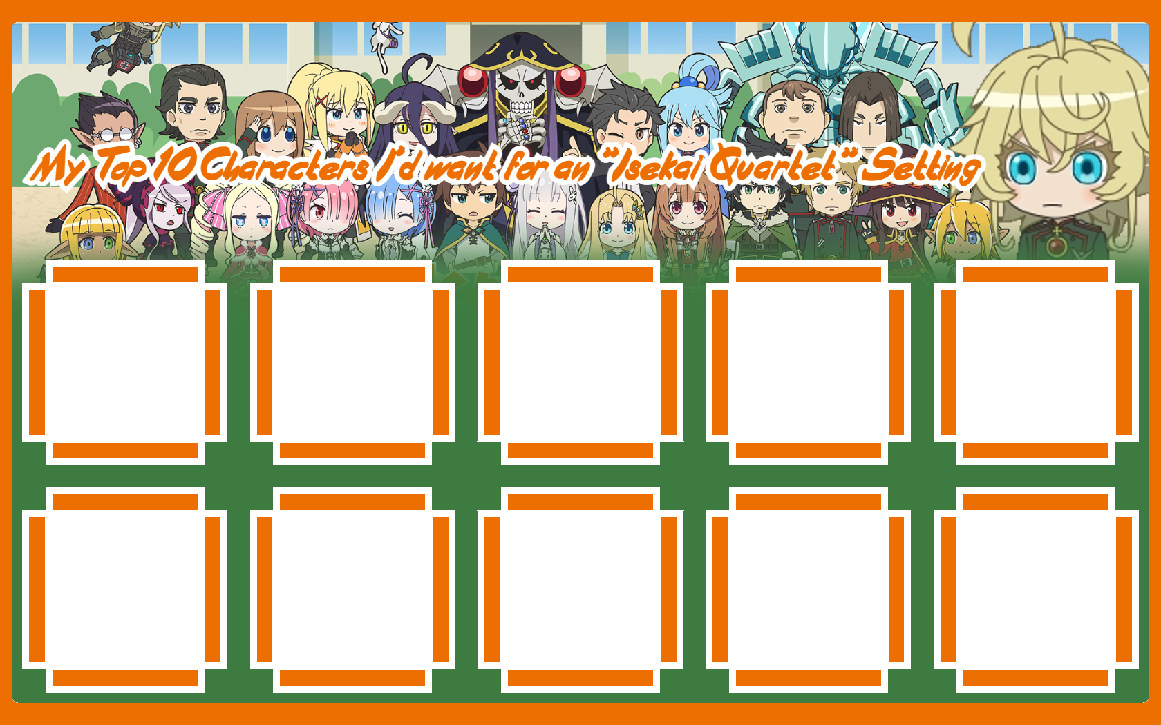 Top 10 Characters 4 An Isekai Quartet Setting By 4xEyes1987 On.