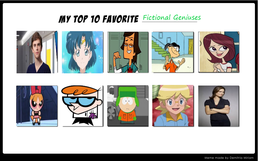 Top 10 Favorite Fictional Geniuses by SissyCat94 on DeviantArt