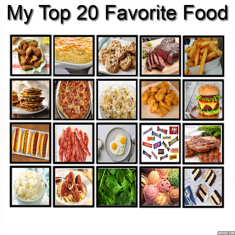 My Top 20 Favorite Food by SissyCat94 on DeviantArt