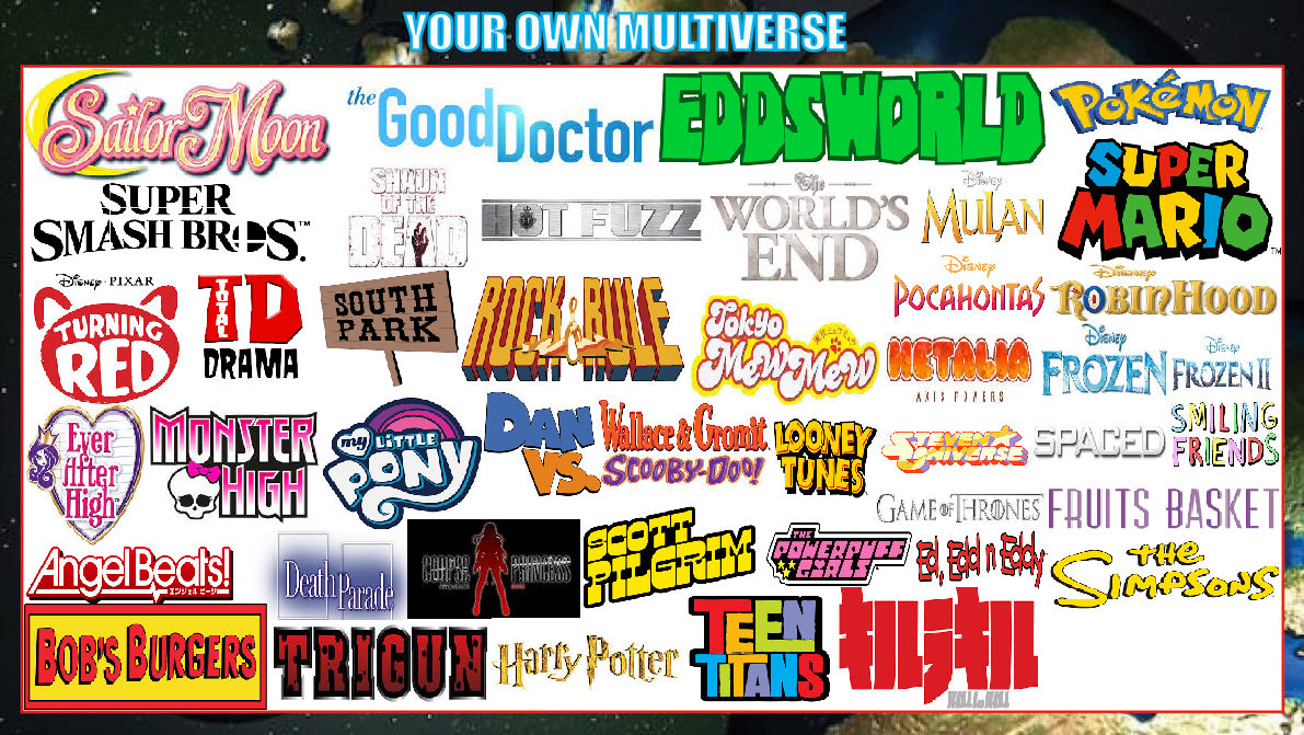 My Own Crossover Multiverse Updated V2 by SissyCat94 on DeviantArt
