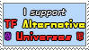 TF Alternative Universes Stamp by LuanaRayART