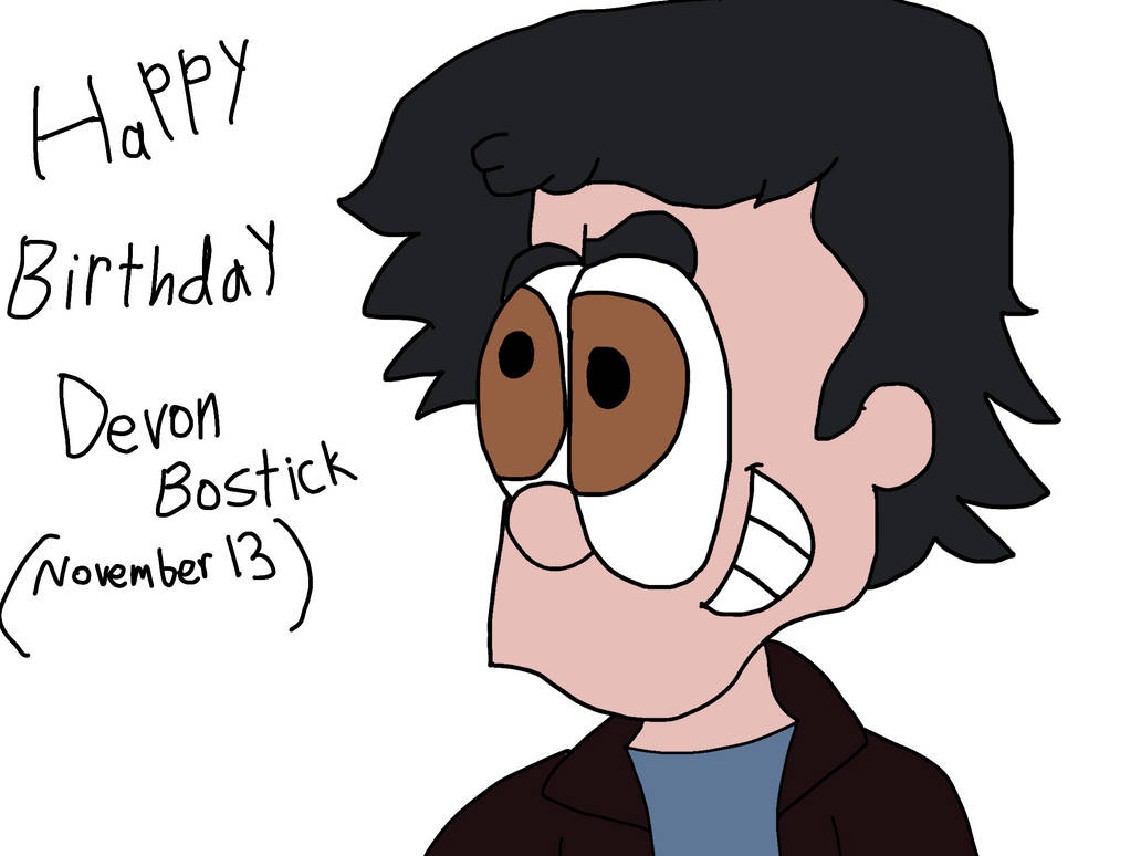 Happy Birthday Devon Bostick by AidenToons on DeviantArt